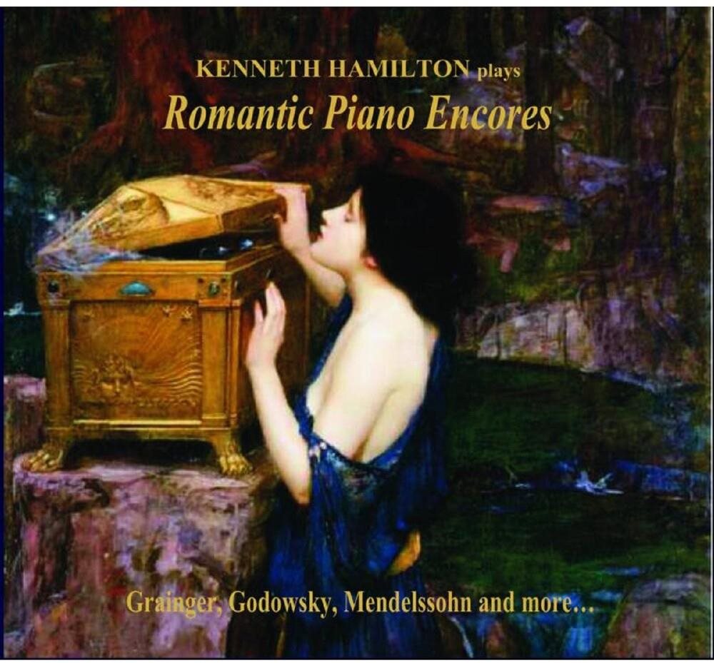 Hamilton Kenneth: Romantic Piano Encores - CD