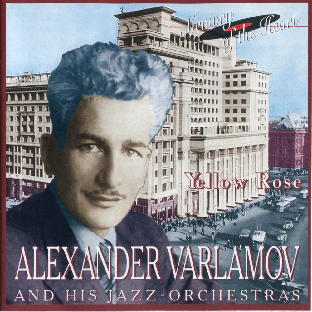 Alexander Varlamov and His Jazz Orchestra: Yellow Rose, Happy Hour, etc... - CD