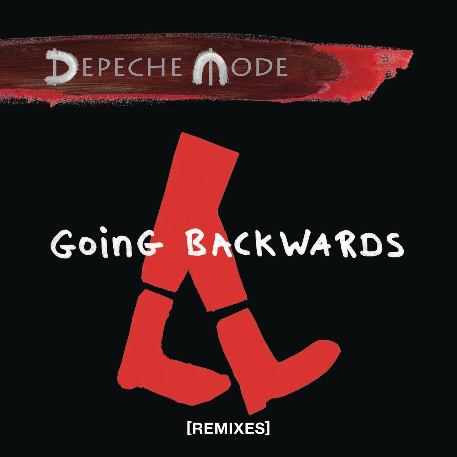 DEPECHE MODE: GOING BACKWARDS (REMIXES)