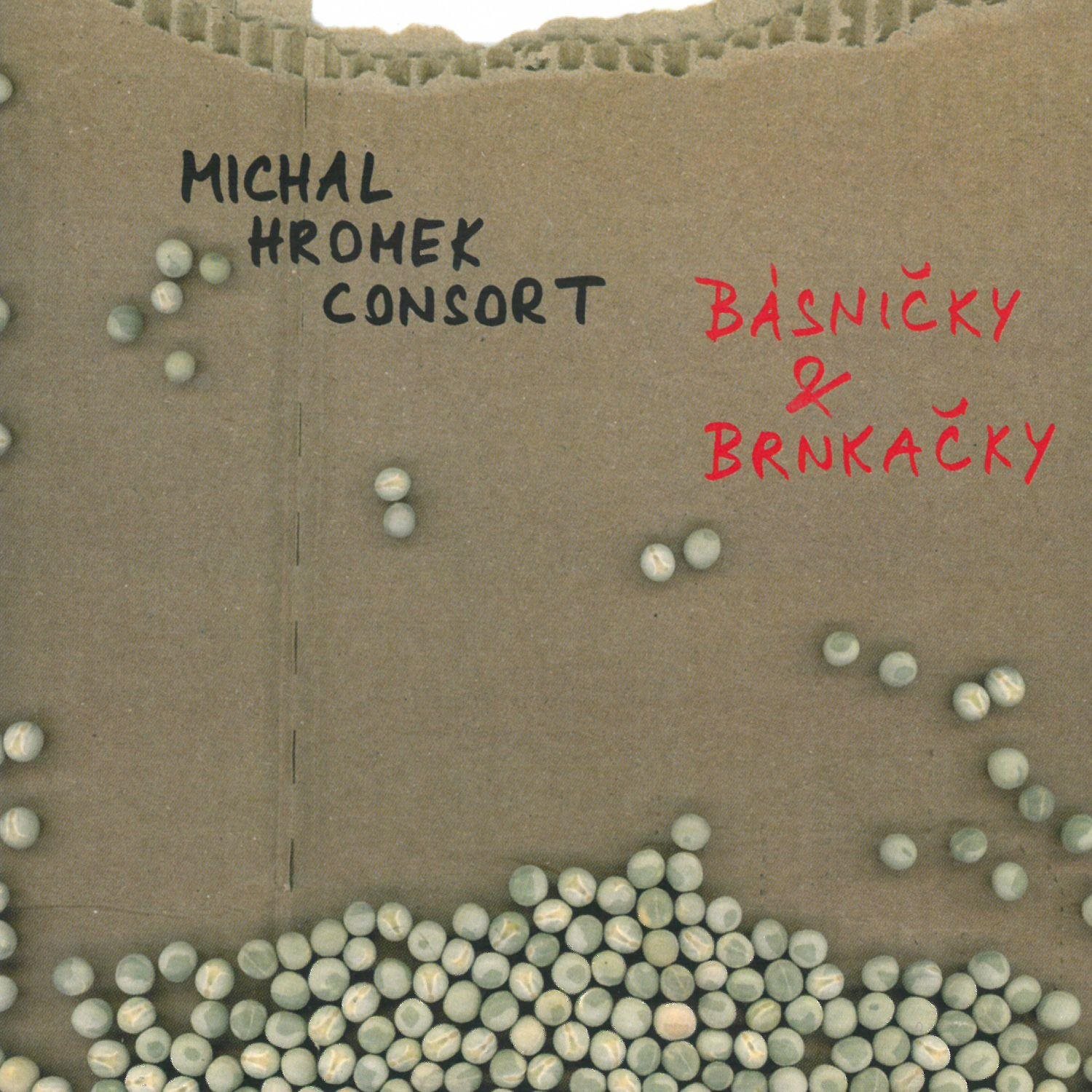 Michal Hromek Consort: Básničky & Brnkačky - CD