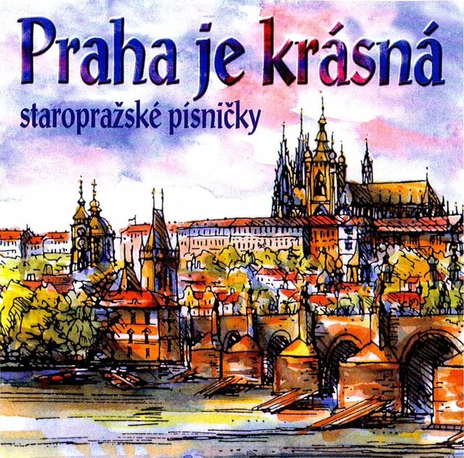Various: Praha je krásná - CD