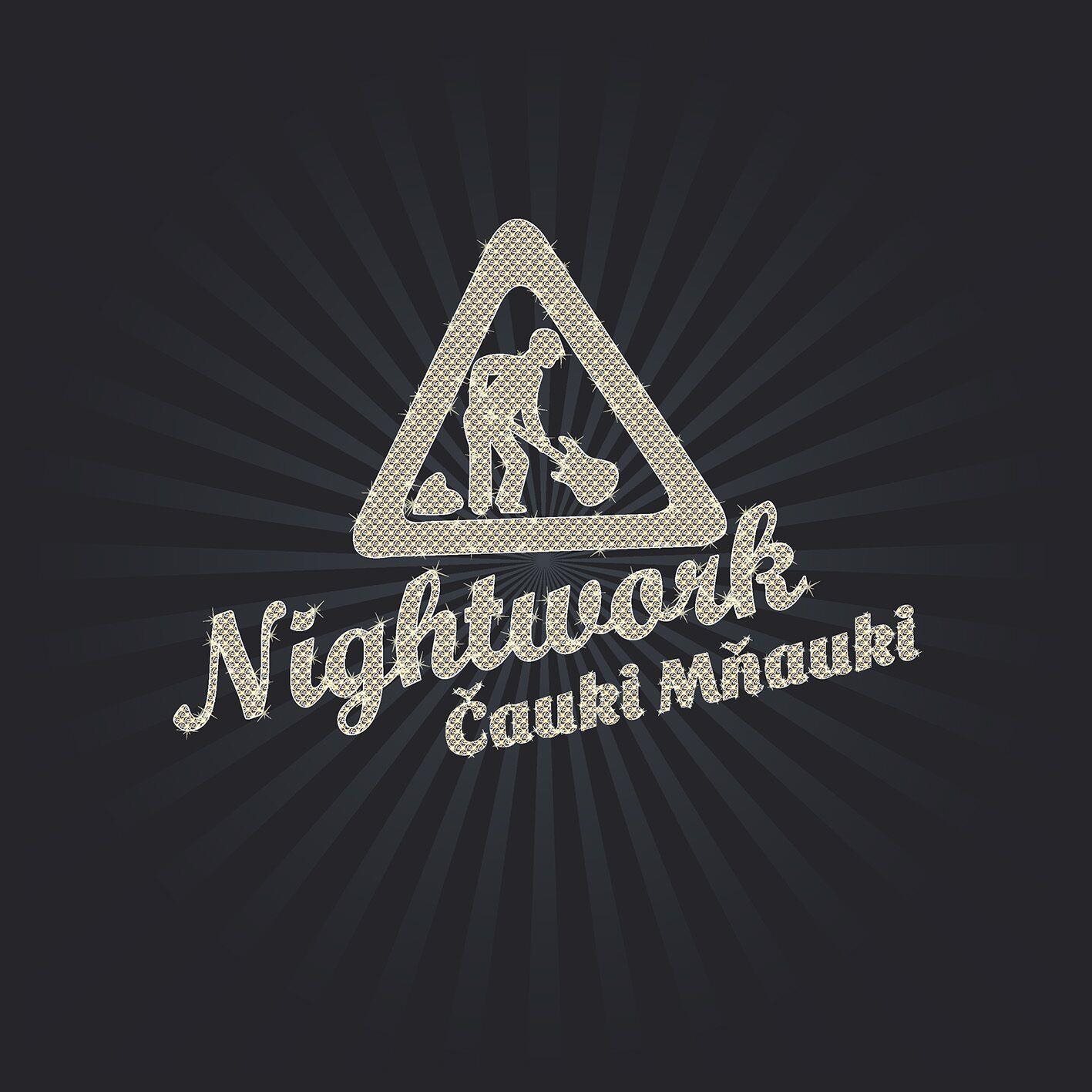 Nightwork: Čauky mňauky - CD