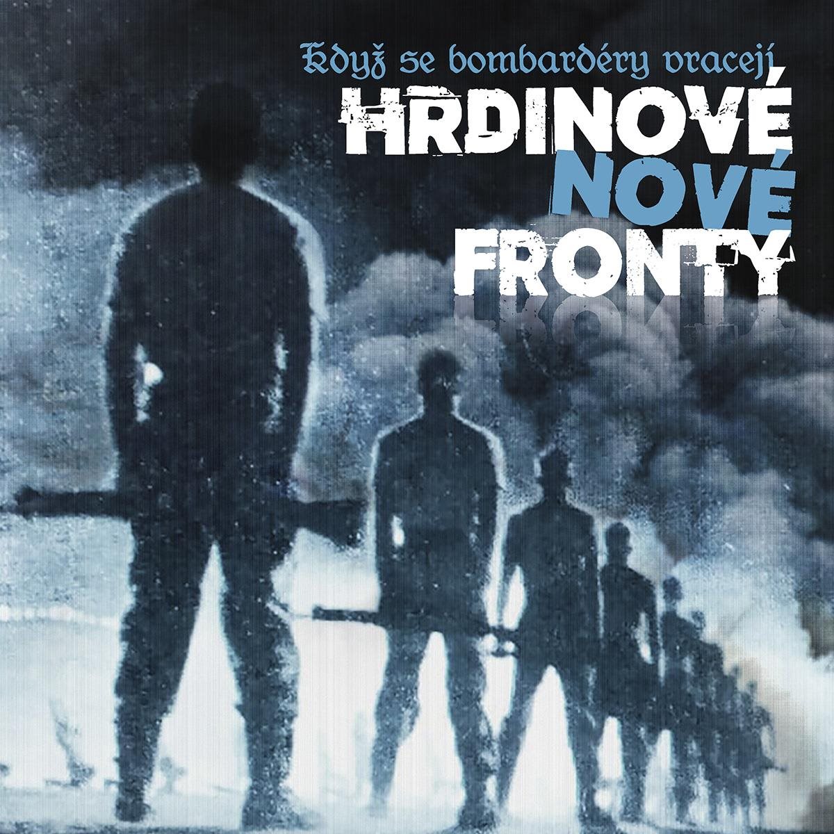 Hrdinové Nové Fronty: Když se bombardéry vracejí - CD