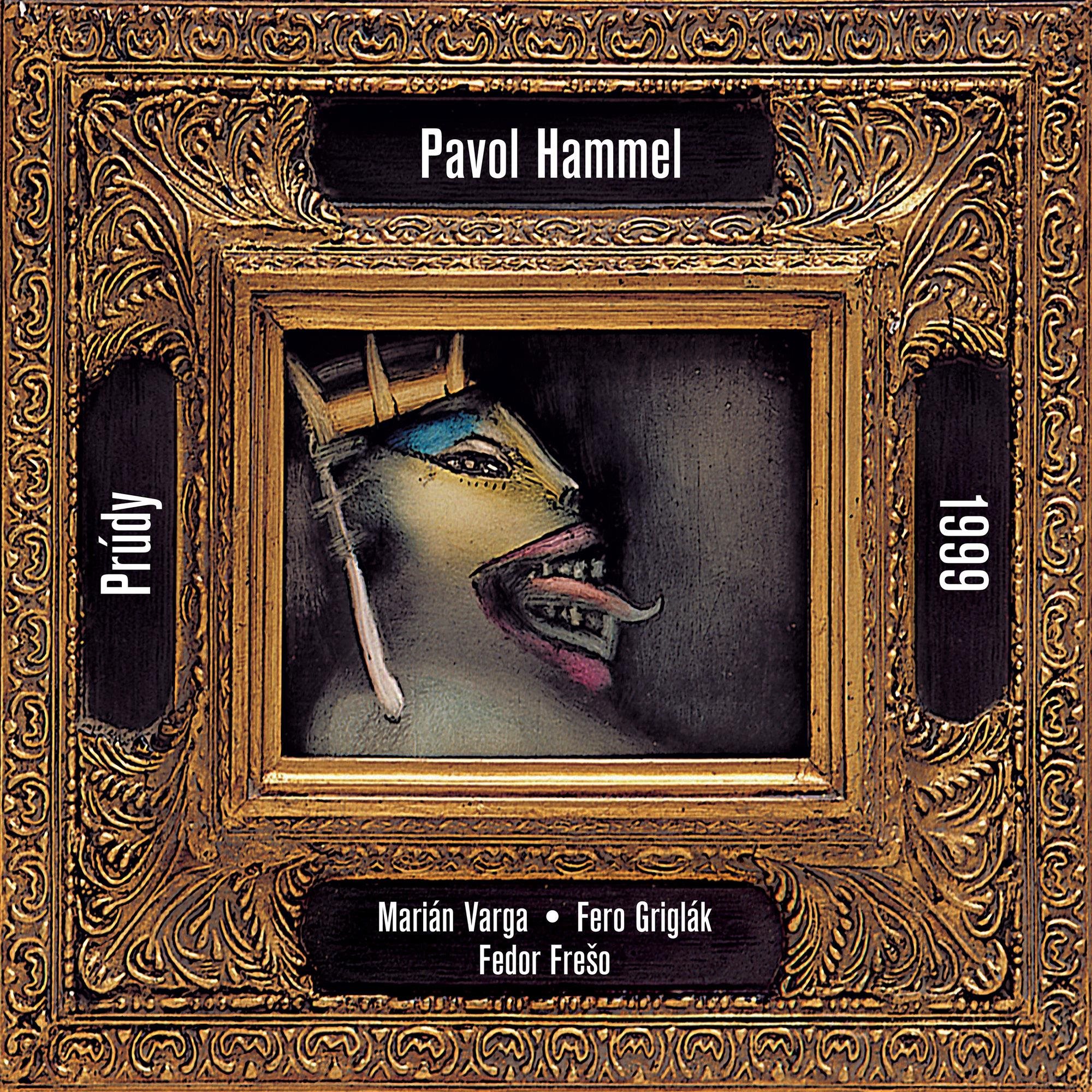 Hammel Pavol, Prúdy: 1999 - CD