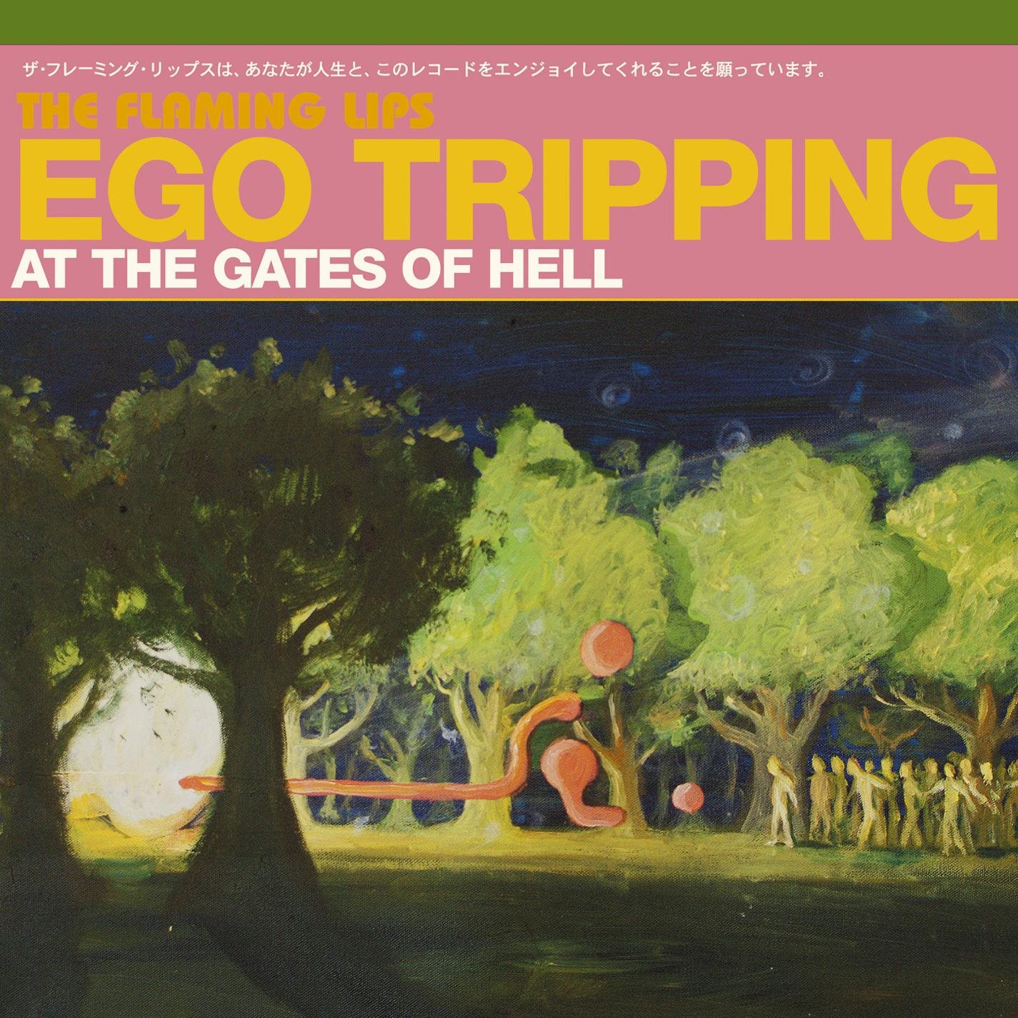 Flaming Lips: Ego Tripping At The Gates Of Hell - LP