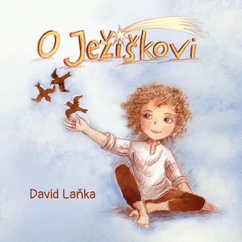 Laňka David: O Ježíškovi