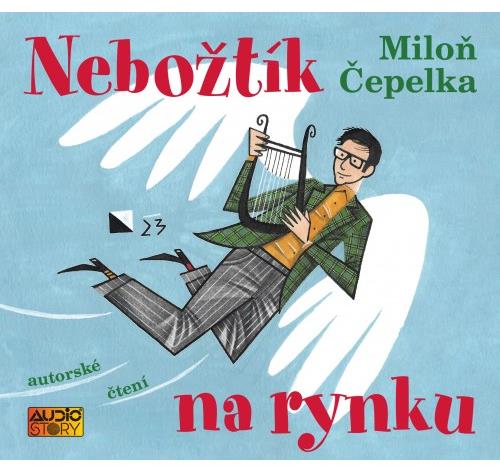 Čepelka Miloň: Nebožtík na rynku