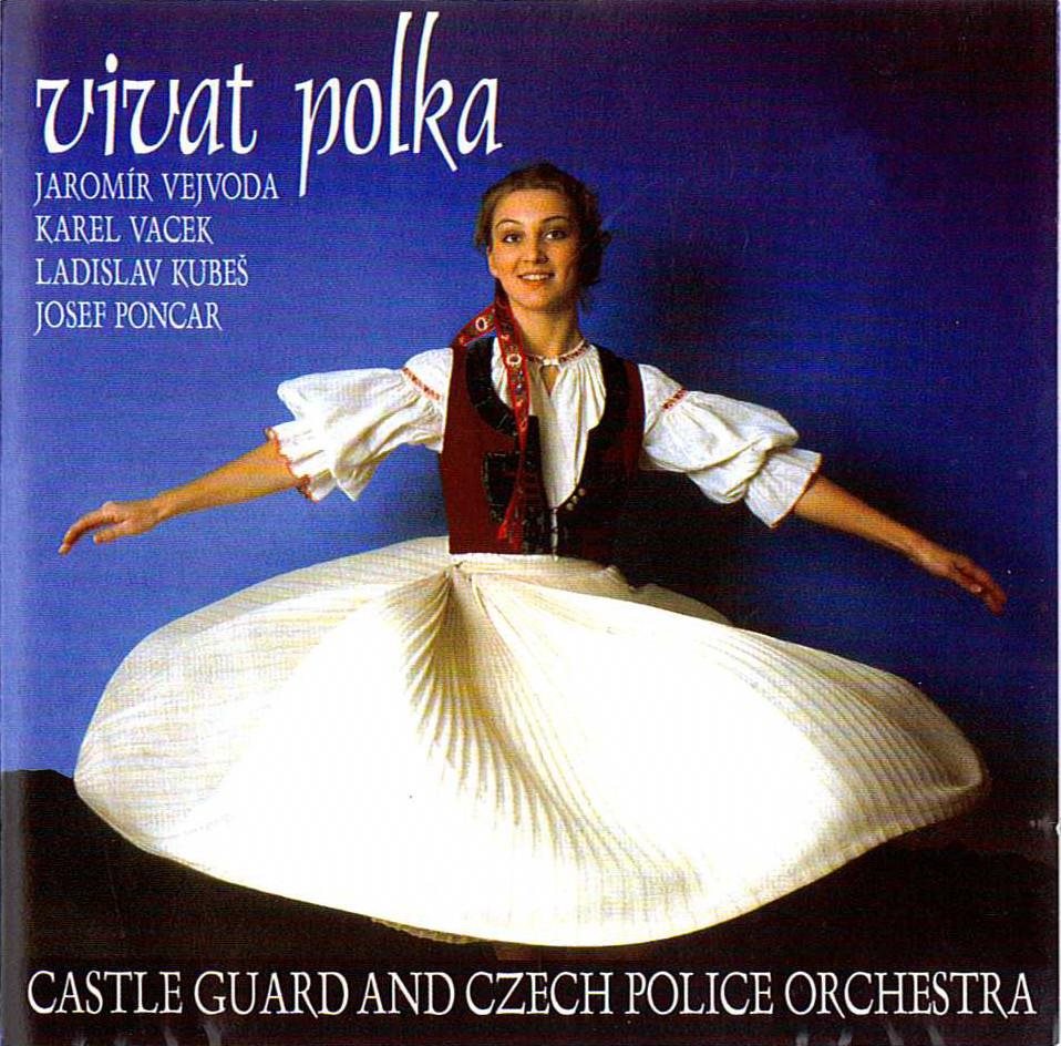 Hudba Hradní stráže a Policie ČR: Vivat polka - CD
