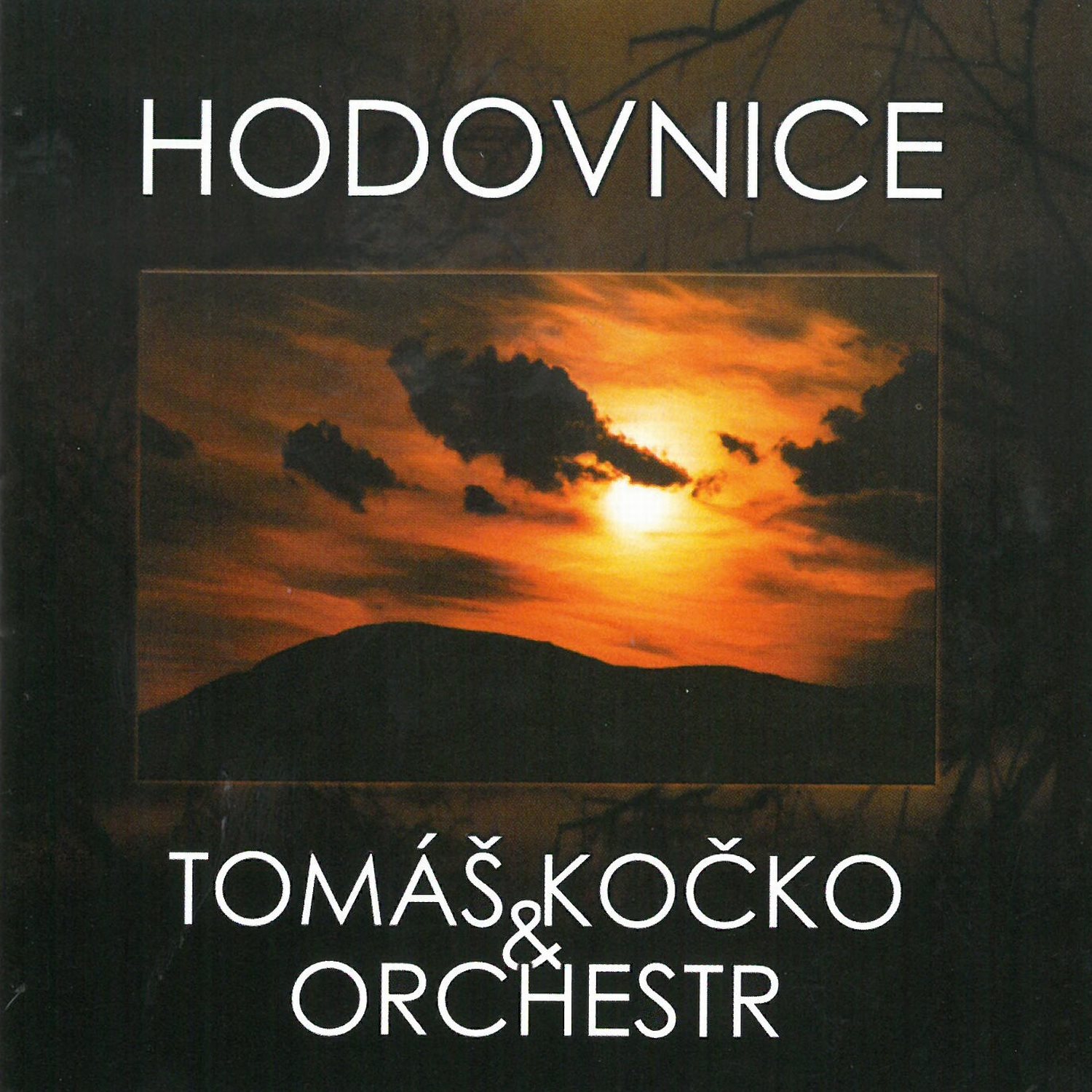 Kočko Tomáš & Orchestr: Hodovnice - CD