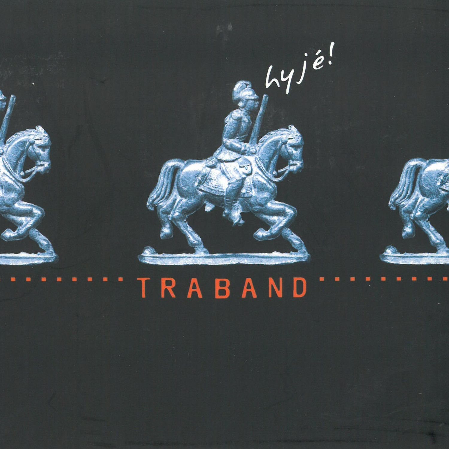 Traband: Hyjé! - CD