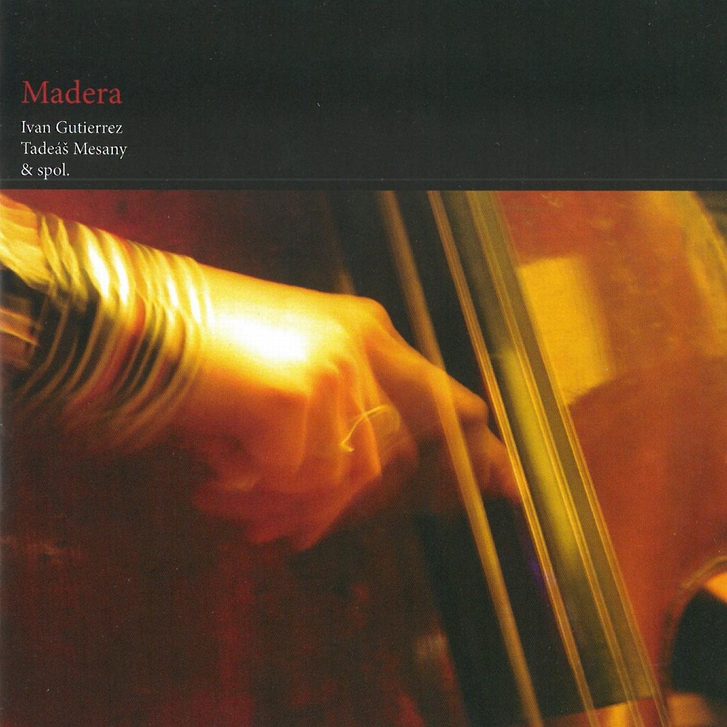Gutiérrez Ivan: Madera - CD