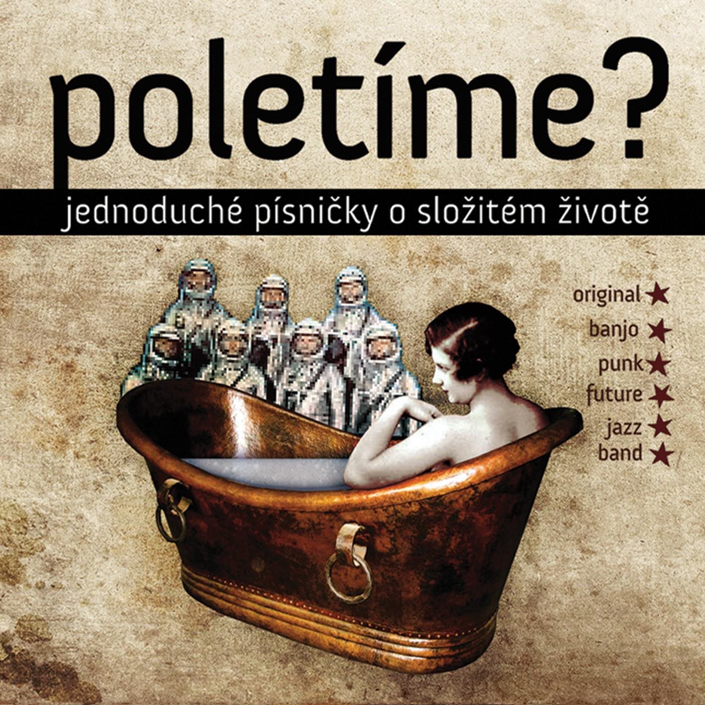 Poletíme?: Jednoduché písničky o složitém životě - LP