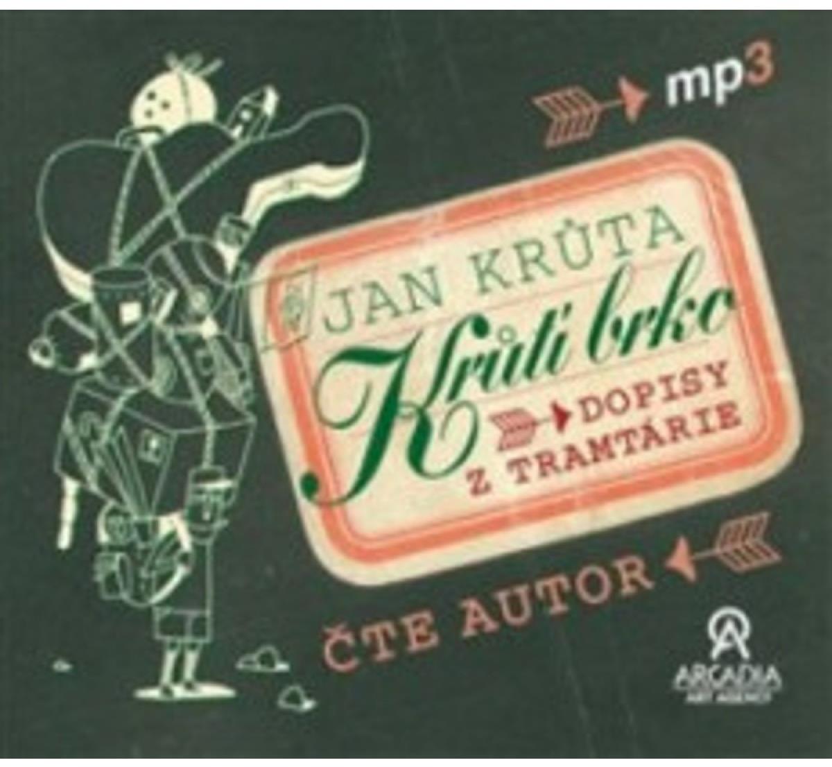 Krůta Jan: Krůtí brko - Dopisy z Tramtárie