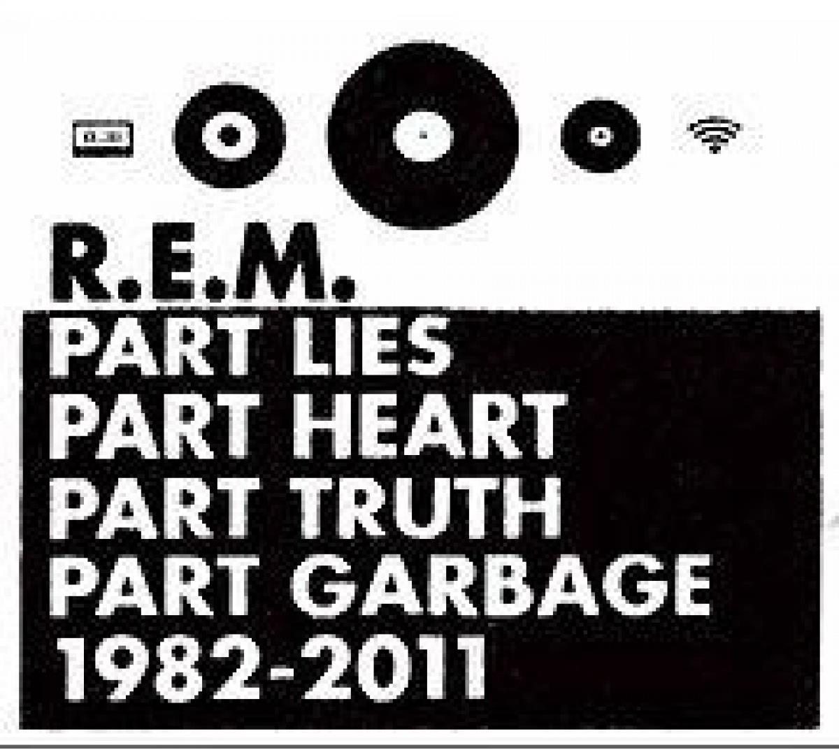 R.E.M.: Part Lies, Part Heart, Part Truth, Part Garbage (2 x CD)