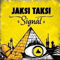 Jaksi Taksi: Signál - CD