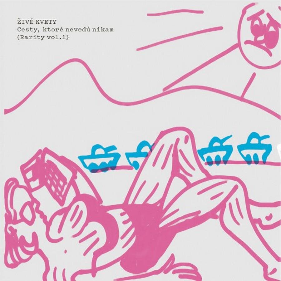 Živé kvety: Cesty, ktoré nevedú nikam - LP