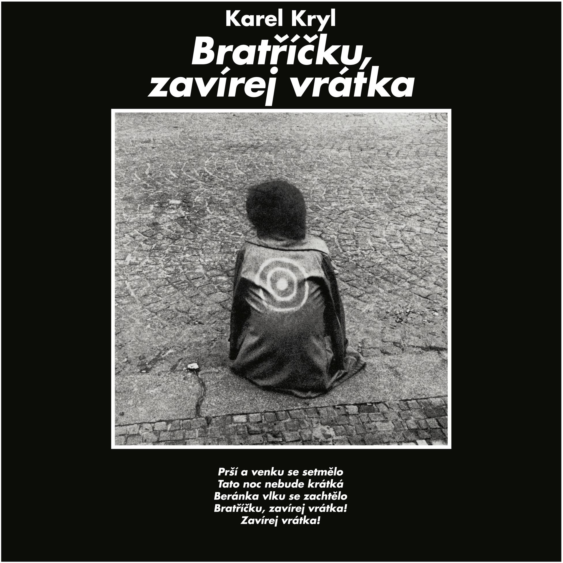Kryl Karel: Bratříčku, zavírej vrátka - LP