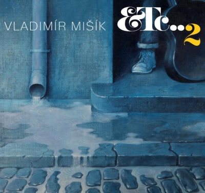 Mišík Vladimír: ETC...2 - CD
