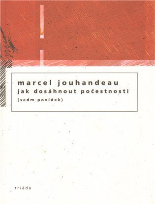 Jak dosáhnout počestnosti