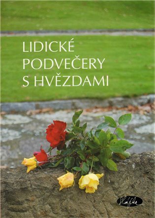 Lidické podvečery s hvězdami