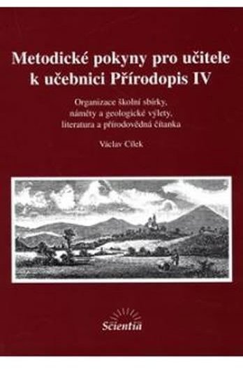 Přírodopis IV: Metodické pokyny pro učitele k učebnici