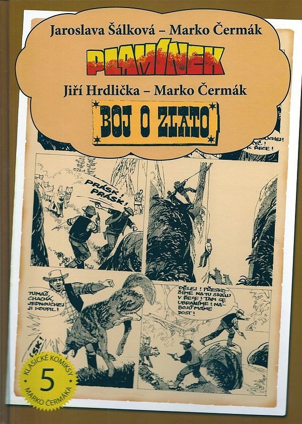 Plamínek - Boj o zlato