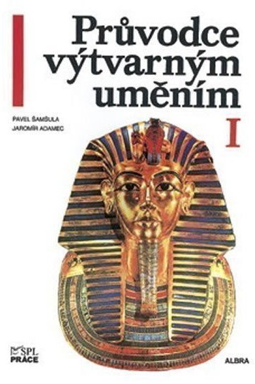 Průvodce výtvarným uměním 1