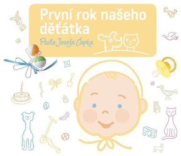 První rok našeho děťátka