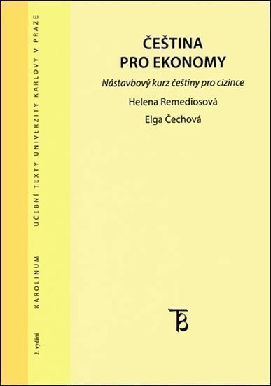Čeština pro ekonomy - Nástavbový kurs češtiny pro cizince
