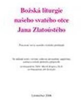 Božská liturgie našeho svatého otce Jana Zlatoústého