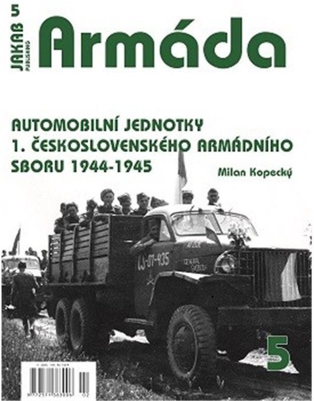 Armáda 5 Automobilní jednotky 1. československého armádního sboru 1944-1945