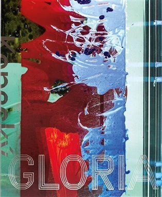 Katalog výstavy Vladimír Kopecký: GLORIA