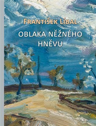 Oblaka něžného hněvu
