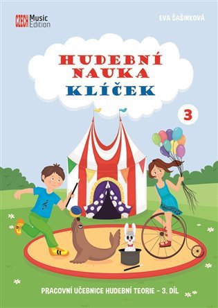 Hudební nauka Klíček 3 - Pracovní učebnice hudební teorie 3. díl
