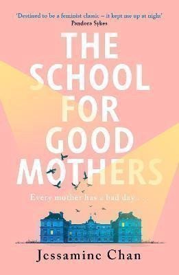 The School for Good Mothers