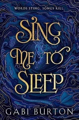 Sing Me to Sleep: a darkly enchanting young adult fantasy