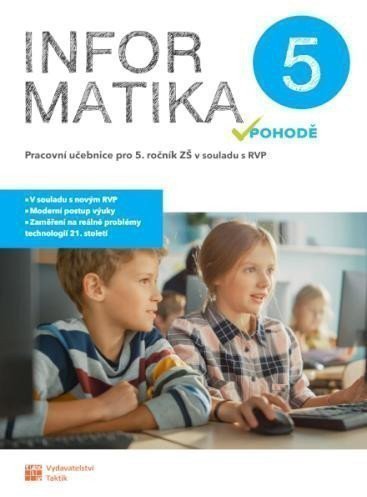 Informatika v pohodě 5 - pracovní učebnice