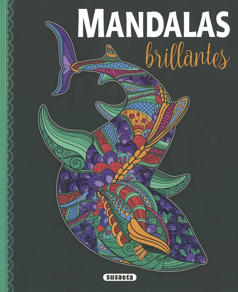 Mandalas brillantes - Antistresové malování pro pozitivní energii