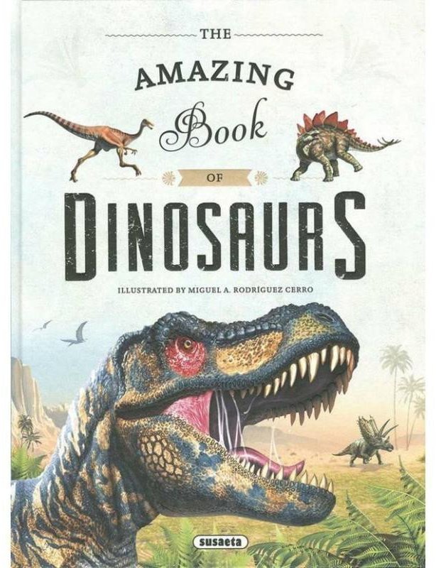 The Amazing book of Dinosaurs AJ