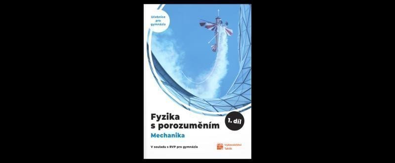 Fyzika s porozuměním - UČ pro gym 1. díl