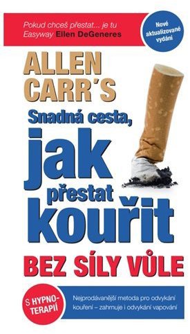 Snadná cesta, jak přestat kouřit bez síly vůle