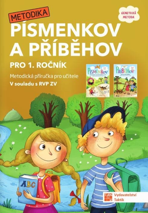 Písmenkov a Příběhov pro 1. ročník - Metodická příručka pro učitele (genetická metoda)