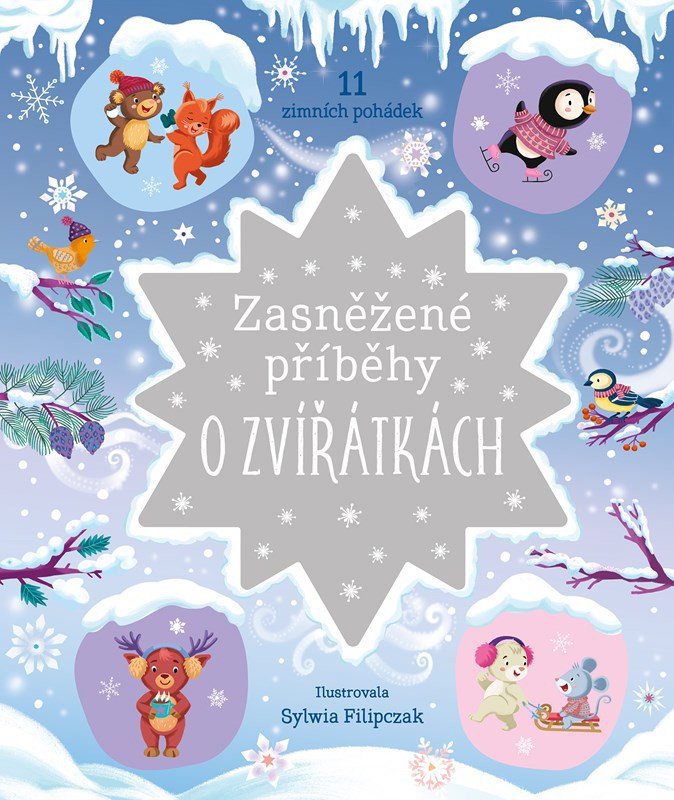 Zasněžené příběhy o zvířátkách - 11 zimních pohádek