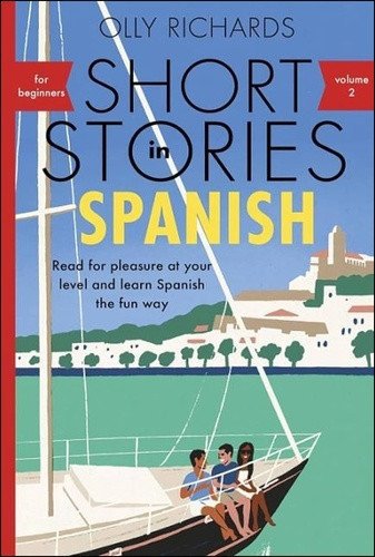 Short Stories in Spanish for Beginners, Volume 2