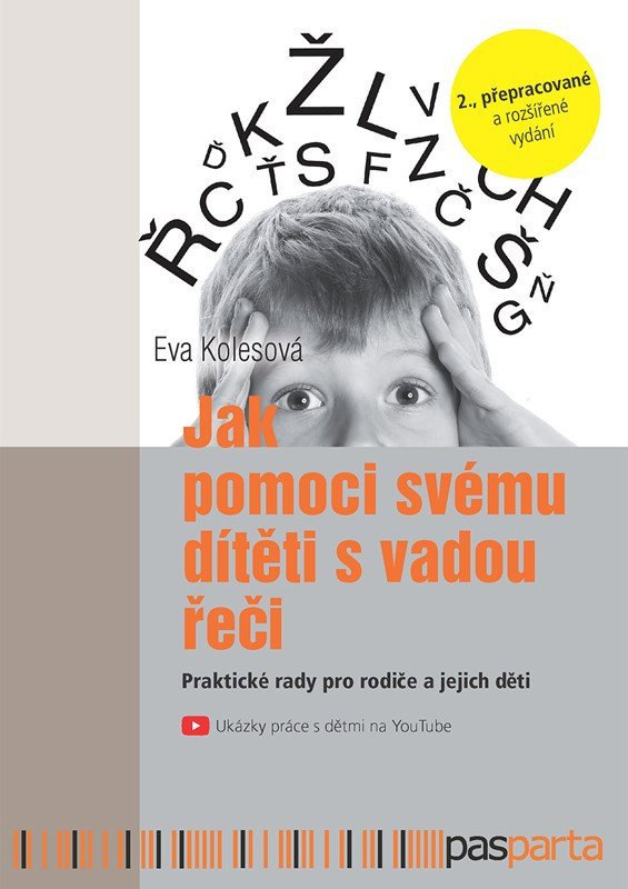 Jak pomoci svému dítěti s vadou řeči - Praktické rady pro rodiče a jejich děti s logopedickými probl