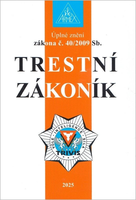 Trestní zákoník č. 40/2009 Sb