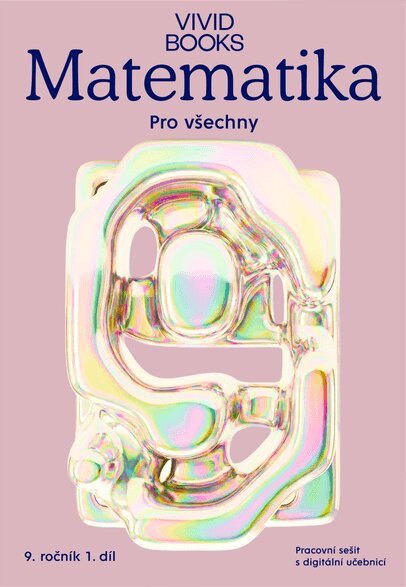 Matematika pro všechny 9. ročník 2. díl - Pracovní sešit s digitální učebnicí