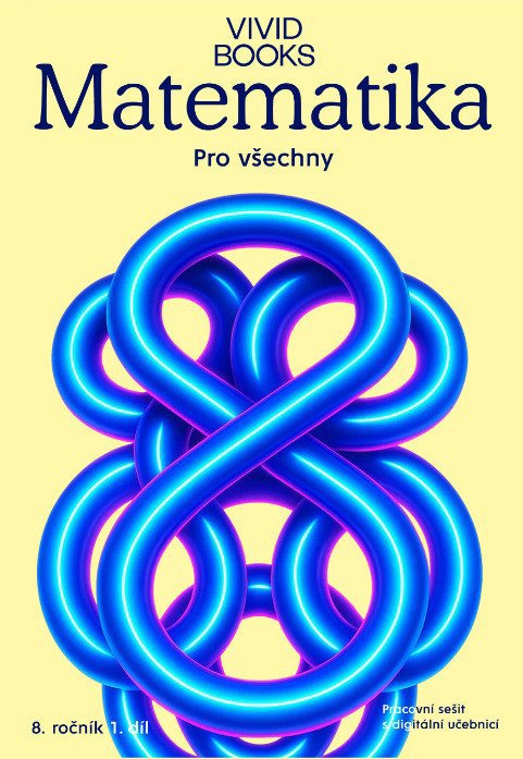 Matematika pro všechny 8. ročník 1. díl - Pracovní sešit s digitální učebnicí