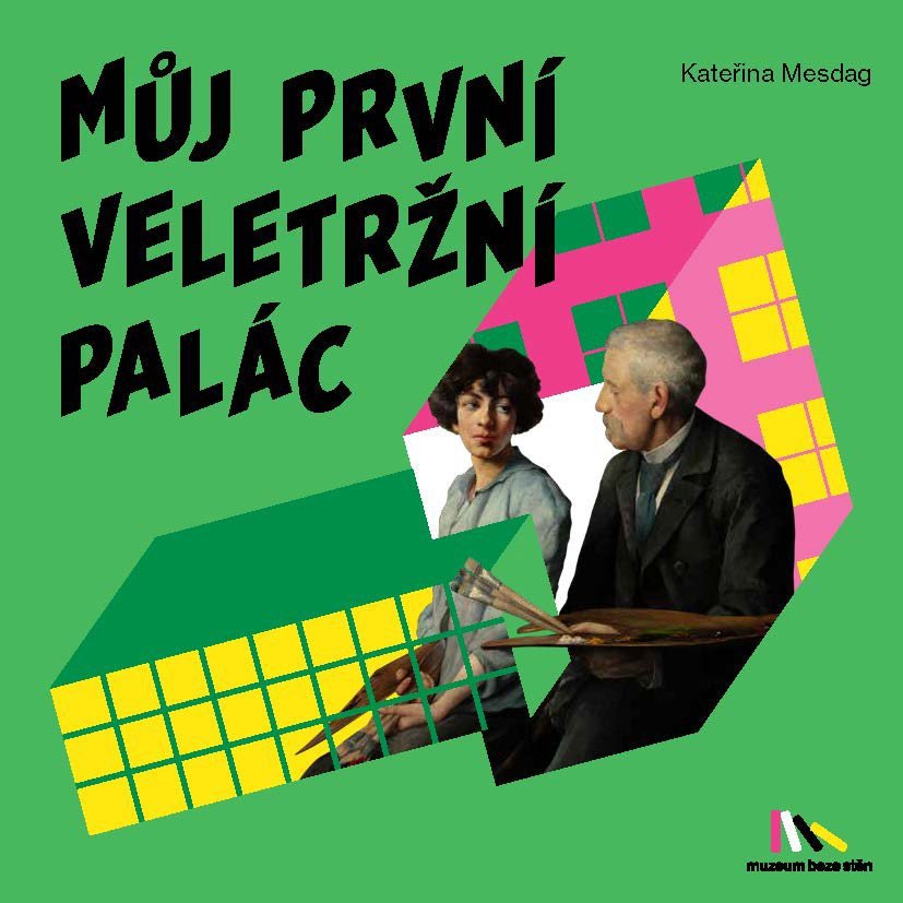 Můj první Veletržní palác