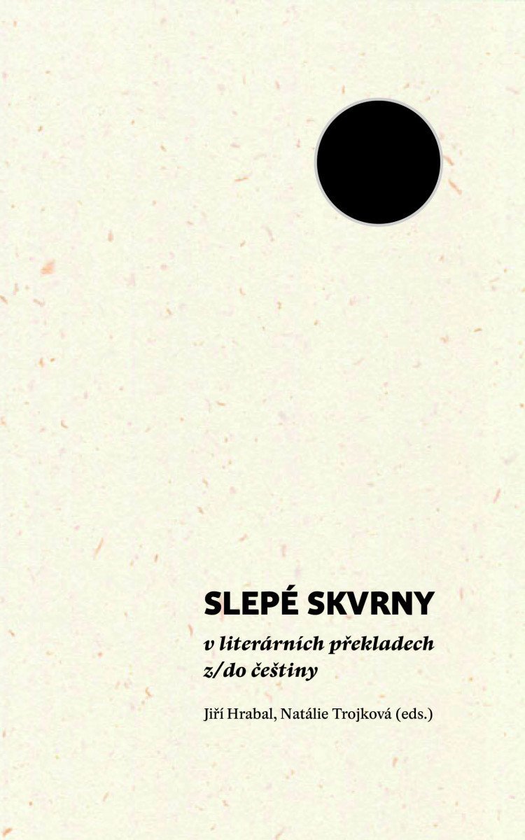 Slepé skvrny v literárních překladech z/do češtiny